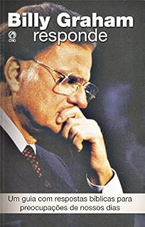 Livro Billy Graham Responde: Um guia com respostas bíblicas para preocupações de nossos dias
