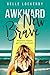 Awkward Is The New Brave: Wipeouts happen, get back up anyway by Belle Lockerby