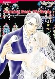 Winning Back His Bride: Harlequin comics by Teresa Southwick, Yu Senke