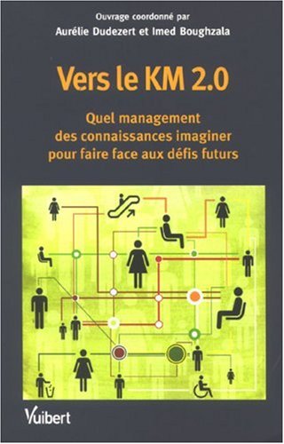 Vers le KM 2.0