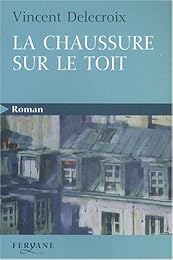 La  chaussure sur le toit