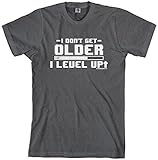 Threadrock Men's I Don't Get Older I Level Up T-shirt