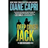 Deep Cover Jack: Hunting Lee Child's Jack Reacher (The Hunt For Jack Reacher Series Book 7)
