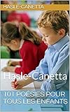 101 poésies pour tous les enfants: Haslé-Canetta (French Edition) by Haslé-Canetta, Catherine Haslé