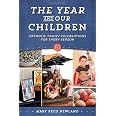 Amazon - The Year & Our Children: Catholic Family Celebrations for ...