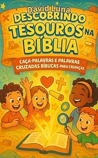 Livro Descobrindo tesouros na bíblia: Caça-palavras e palavras cruzadas bíblicas para crianças
