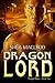 Dragon Lord (Dragon Wars Book 2)