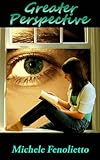 Greater Perspective (The Guard Gantuan Book 1)