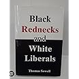 Black Rednecks and White Liberals