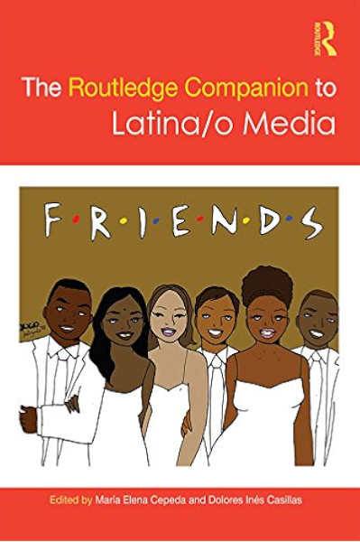 The Routledge Companion To Latina O Media Routledge Companions Hardcover Kindle Edition By Cepeda Maria Elena Politics Social Sciences Kindle Ebooks Amazon Com