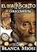 EL MANUSCRITO II El coleccionista (Spanish Edition)