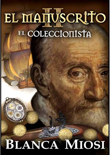 EL MANUSCRITO II El coleccionista (Spanish Edition)