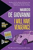 I Will Have Vengeance: The Winter of Commissario Ricciardi (The Commissario Ricciardi Mysteries Book by Maurizio de Giovanni, Annie Milano Appel