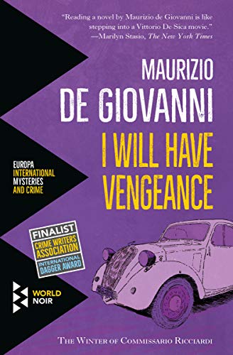 I Will Have Vengeance: The Winter of Commissario Ricciardi (The Commissario Ricciardi Mysteries Book by Maurizio de Giovanni