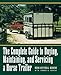 The Complete Guide to Buying, Maintaining, and Servicing a Horse Trailer (Howell Reference Books) by Neva Kittrell Scheve, Thomas G. Scheve