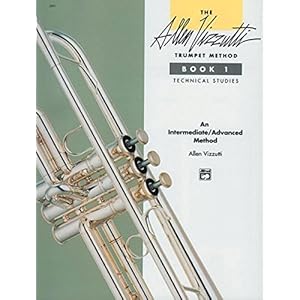 The Allen Vizzutti Trumpet Method – Book 1, Technical Studies: An Intermediate / Advanced Method