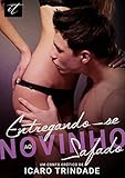 Entregando-se ao Novinho Safado (Portuguese Edition)
