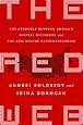 The Red Web: The Struggle Between Russia&rsquo;s Digital Dictators and the New Online Revolutionaries