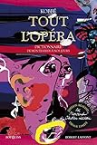 Tout l'opéra - Edition réalisée par Monsieur Christian Lacroix - Tirage limité (French Edition) by 