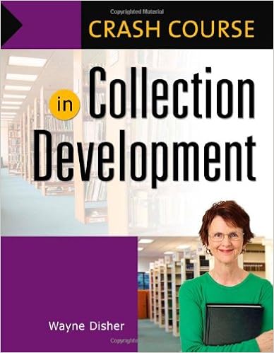 Crash Course In Collection Development Disher Wayne 9781591585596 Amazon Com Books