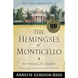 The Hemingses of Monticello: An American Family