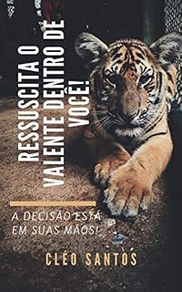 Livro Ressuscita o valente dentro de você!