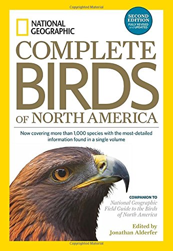 Download National Geographic Complete Birds of North America, 2nd Edition: Now Covering More Than 1,000 Species With the Most-Detailed Information Found in a Single Volume Download National Geographic Complete Birds of North America, 2nd Edition: Now Covering More Than 1,000 Species With the Most-Detailed Information Found in a Single Volume