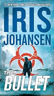 The Bullet (Eve Duncan Book 27)