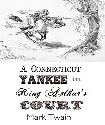 A Connecticut Yankee in King Arthur's Court