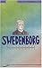 Swedenborg : Biographie et anthologie by 