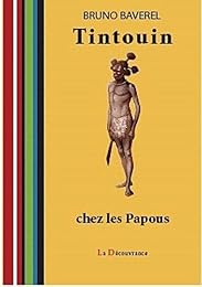 Tintouin chez les Papous
