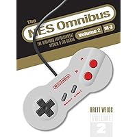 The NES Omnibus: The Nintendo Entertainment System and Its Games, Volume 2 (M-Z)