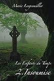 Les Enfants du Temps - Tome 2 : Insoumise (French Edition) by Marie Lergenmüller