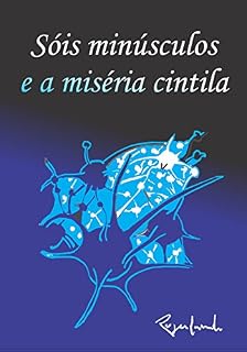 Livro Sóis minúsculos e a miséria cintila