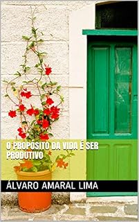 Livro o propósito da vida é ser produtivo