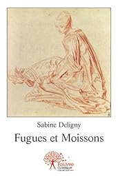 Fugues et moissons