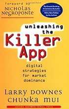 Unleashing the Killer App: Digital Strategies for Market Dominance