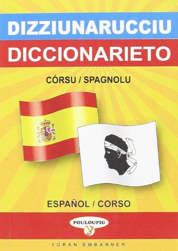 Dizziunarucciu corsu-spagnolu è spagnolu-corsu