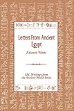 Letters from Ancient Egypt. Society of Biblical Literature Writing from the Ancient World Series Vol by 