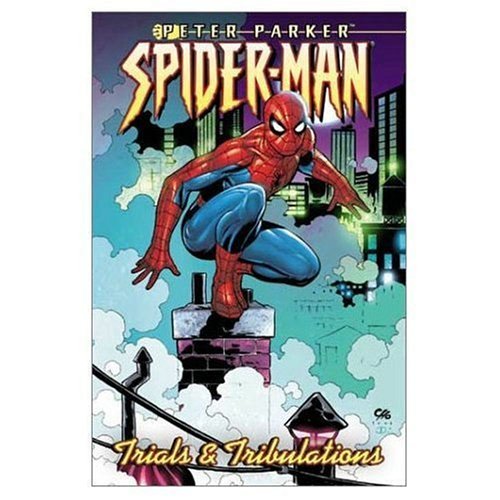 Peter Parker Spider-Man Vol. 4: Trials and Tribulations