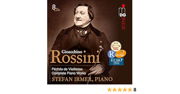 Irmer Stefan Rossini Sins Of Old Age Complete Works For Solo Piano Amazon Com Music