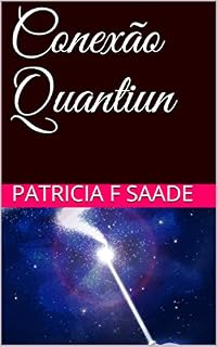 Livro Conexão Quantiun (1)