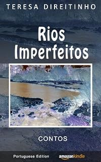 Livro Rios Imperfeitos | Contos (Portuguese Edition - Livro em Português)