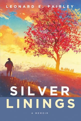 Silver Linings: A Memoir