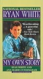 Ryan White: My Own Story