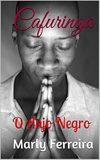 Livro Cafuringa: O Anjo Negro