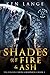 Shades of Fire & Ash: Nine Realms Saga (Vigiles Urbani Chronicles Book 3) by Ken Lange