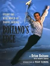 Boitano's Edge: Inside The Real World Of Figure Skating