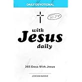 With Jesus Daily: 365 Christian Devotional