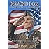 Desmond Doss Conscientious Objector: The Story of an Unlikely Hero